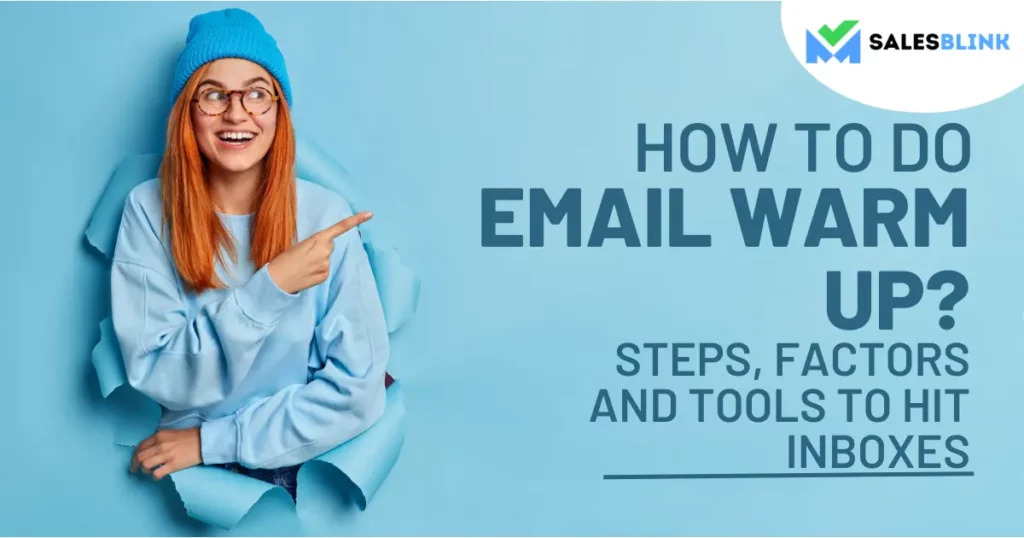  Boost Your Deliverability with Sales Blink's Email Warmup Service