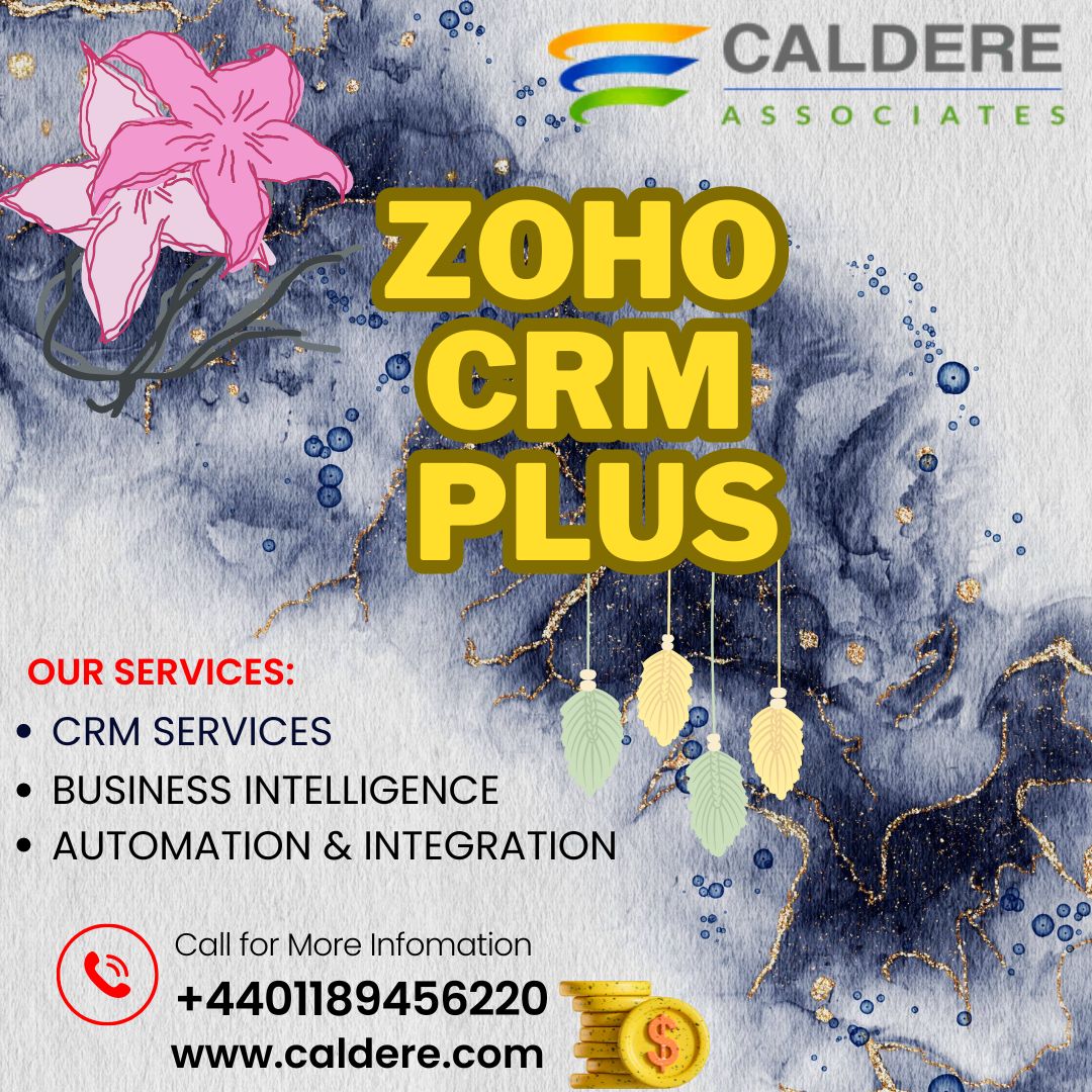  Optimize Your CRM Strategy: Zoho CRM Plus & Caldere 2024