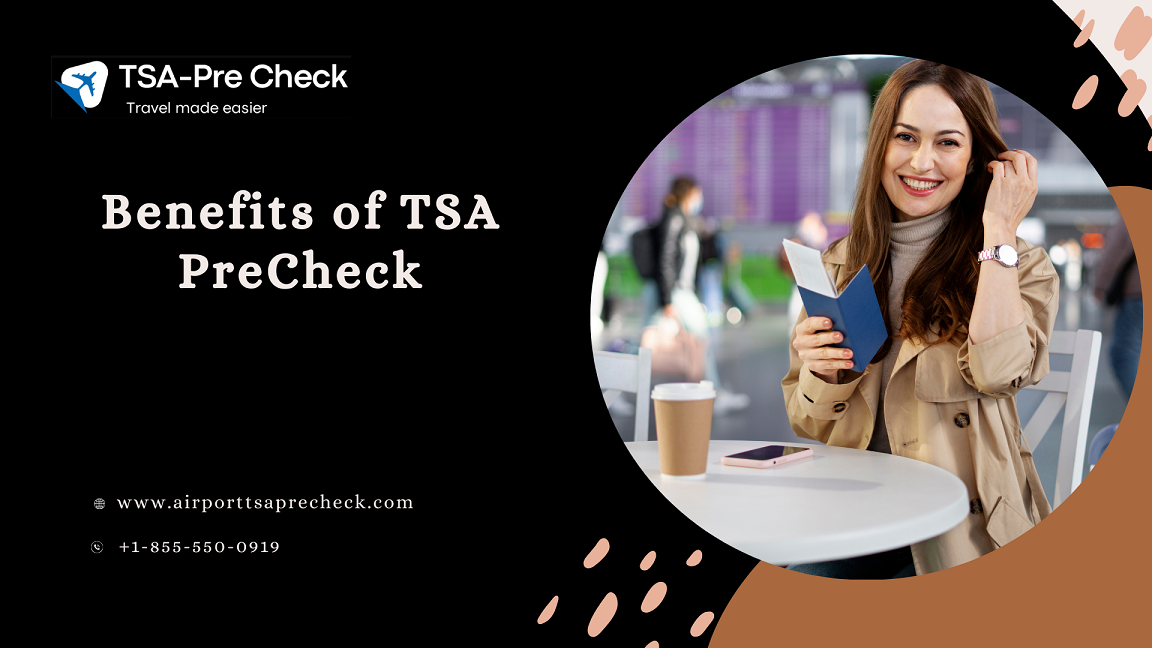  Benefits of TSA PreCheck