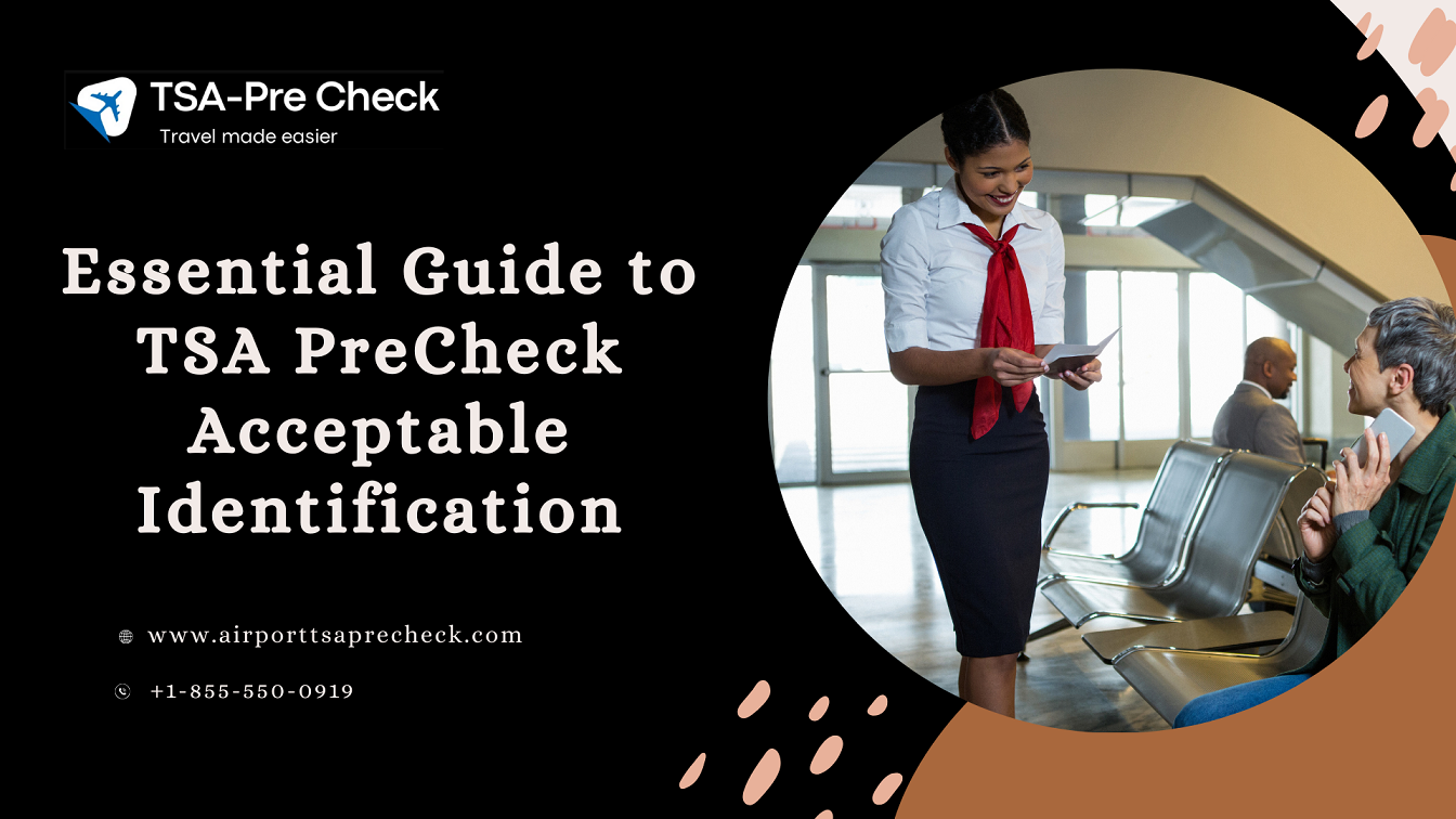  Essential Guide to TSA PreCheck Acceptable Identification