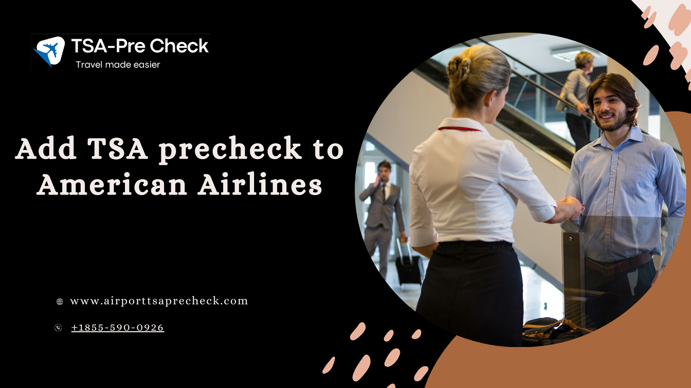  Add TSA precheck to American Airlines