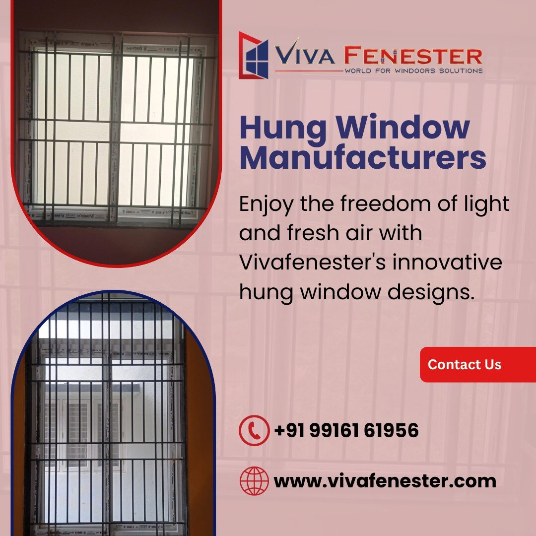  Hung Window Manufacturers in Bangalore | Vivafenester