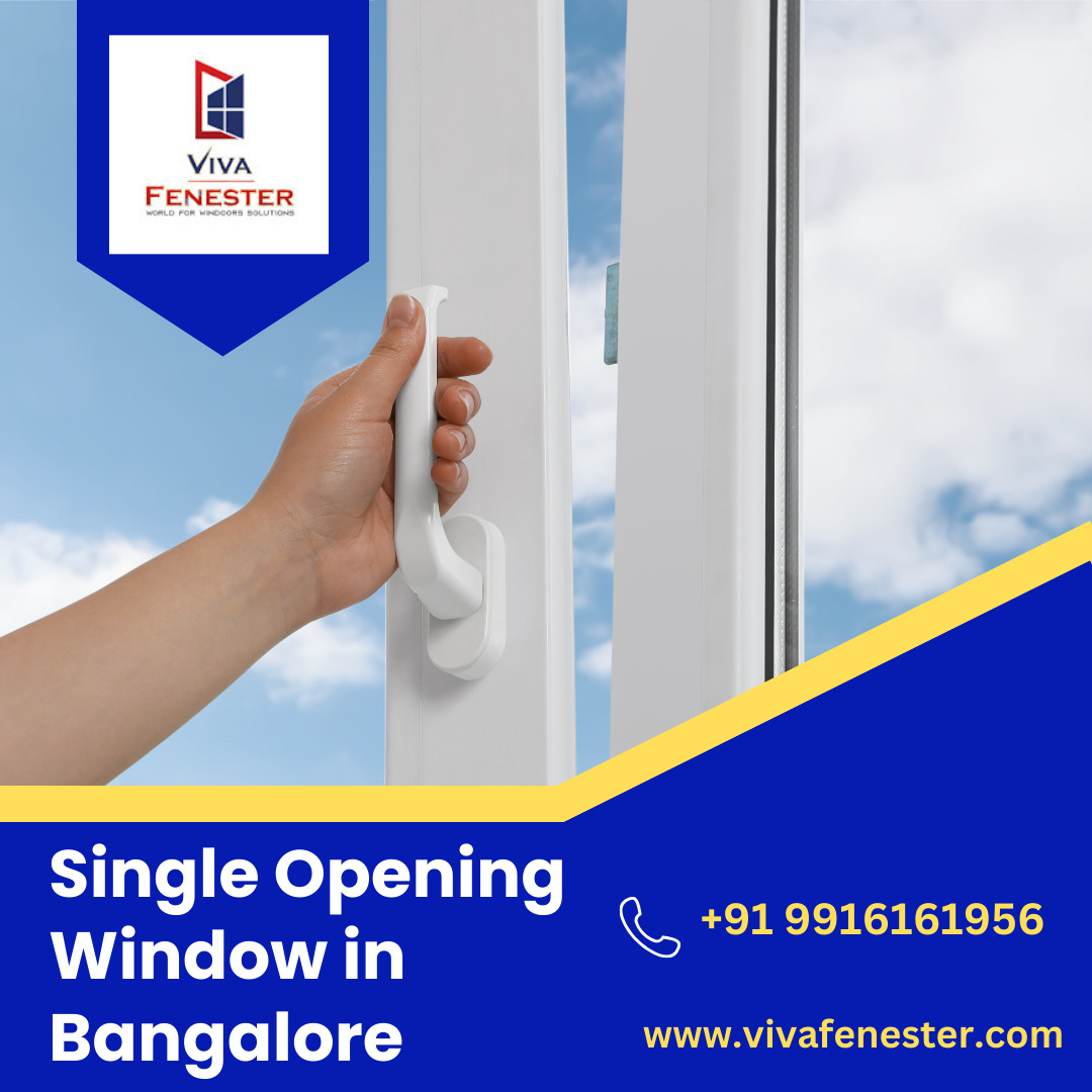  Single Opening Window in Bangalore | Upvc windows