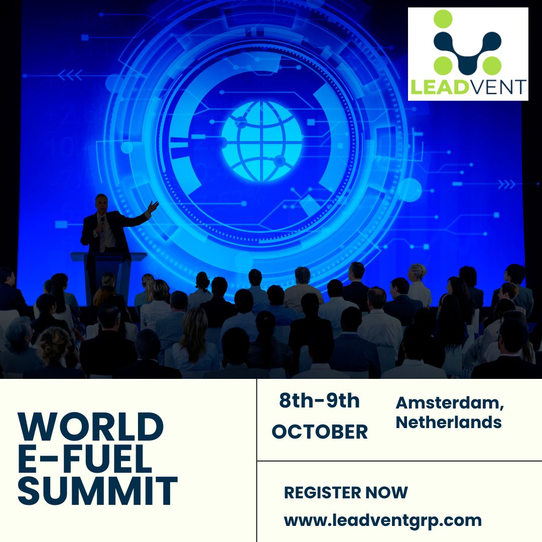  Lead the Charge in E-Fuel Innovation: Attend the World E-Fuels Summit 2024!