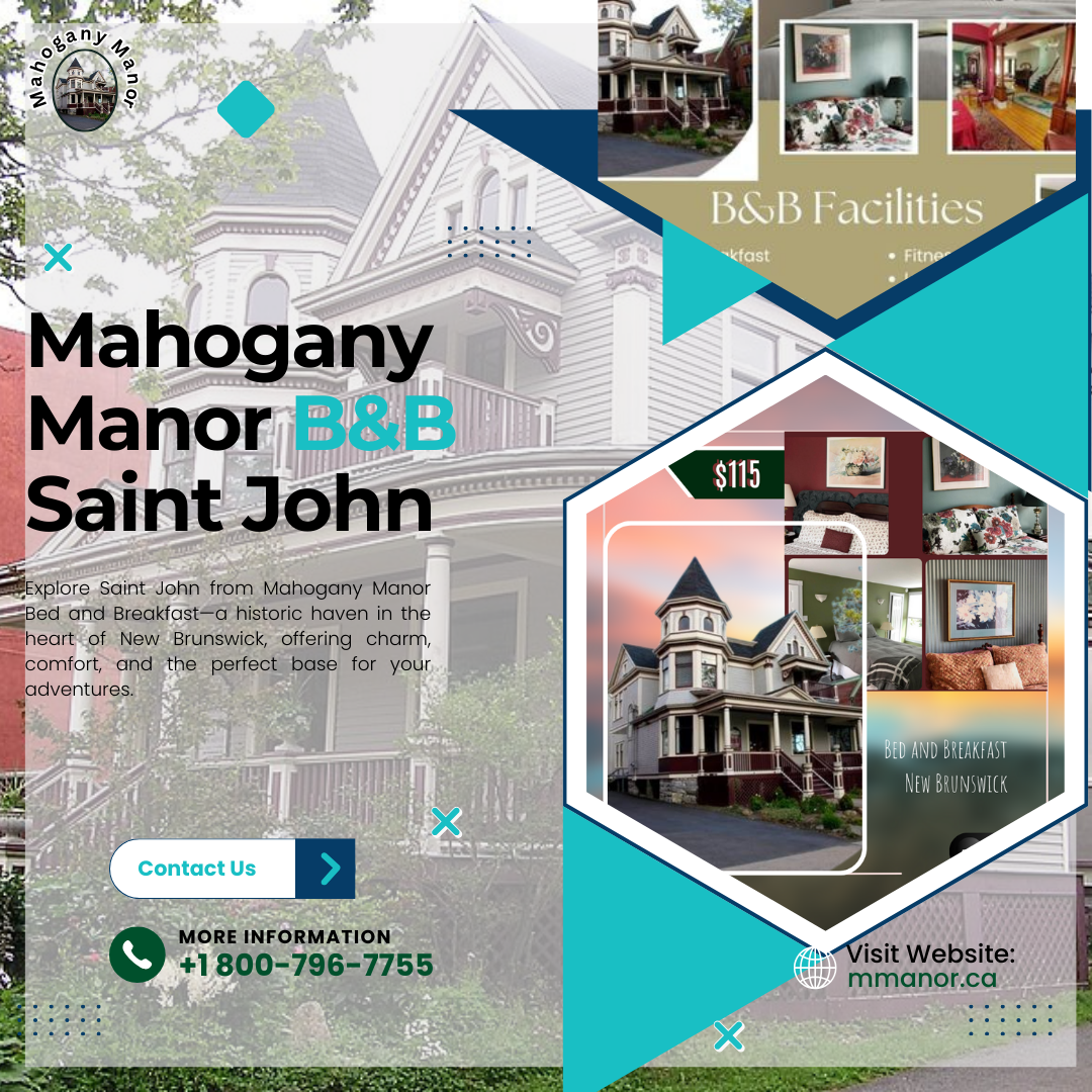  Stay in Style: Top-Rated Bed and Breakfast in Saint John NB