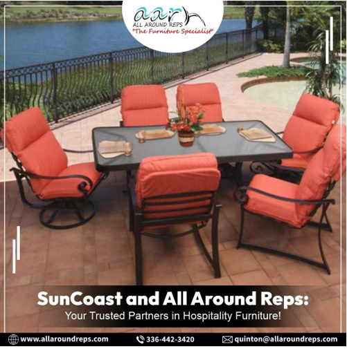  SunCoast and All Around Reps: Your Trusted Partners in Hospitality Furniture!