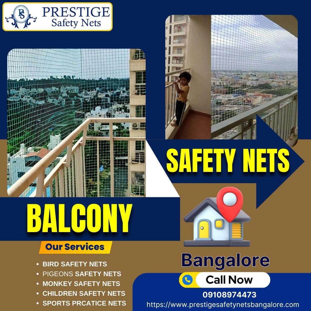  Balcony Safety Nets in Bangalore | Prestige Safety Nets