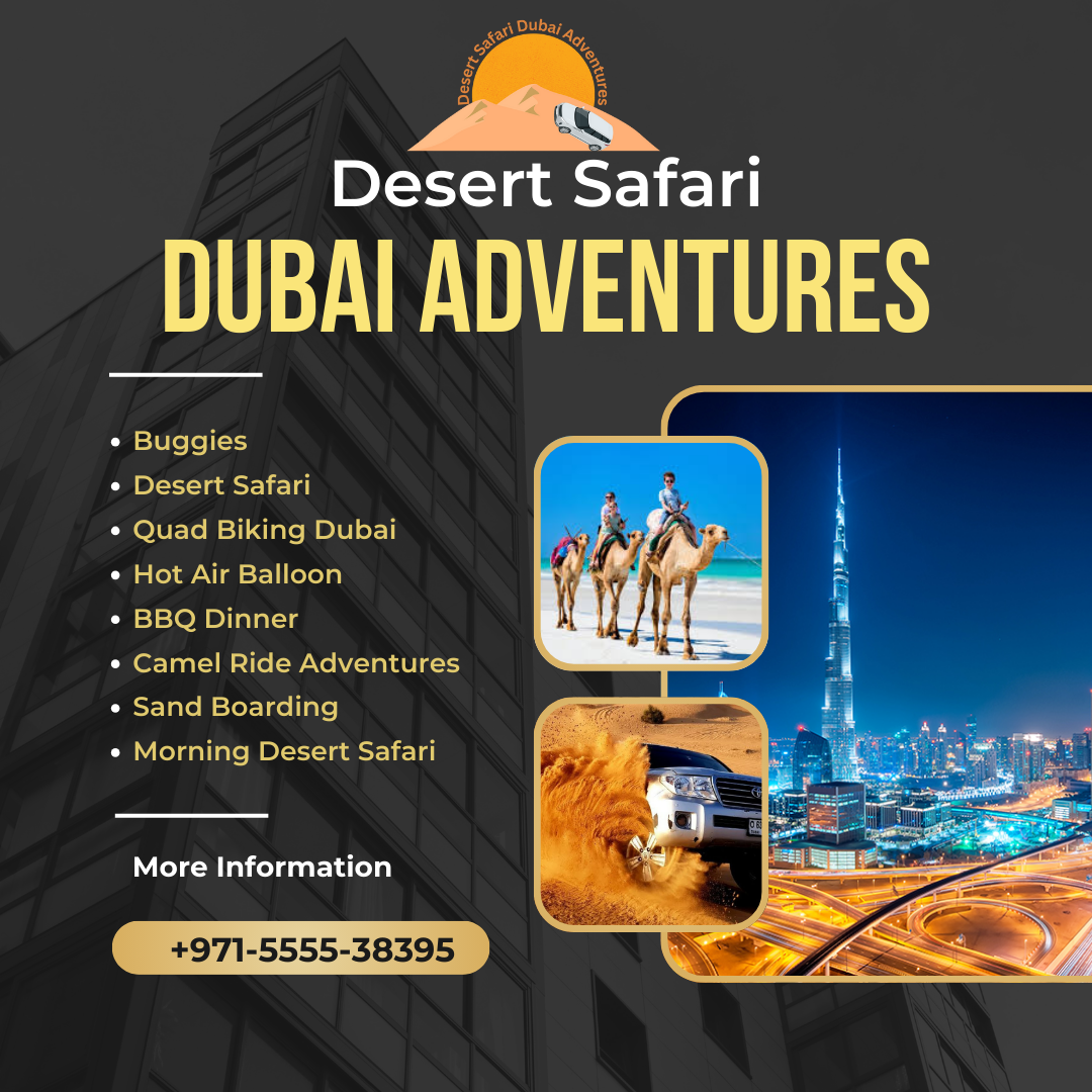  Desert Safari Dubai Adventures / +971555538395