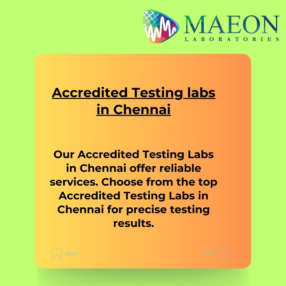  Accredited Testing Labs in Chennai