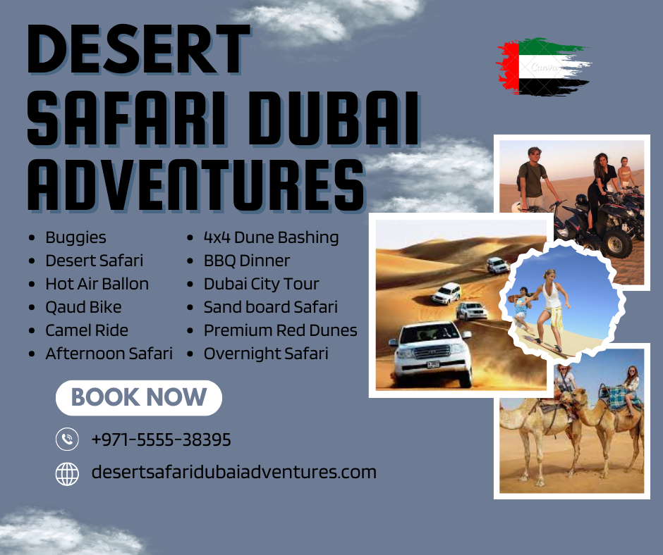  Desert Safari Dubai Adventures / +971555538395