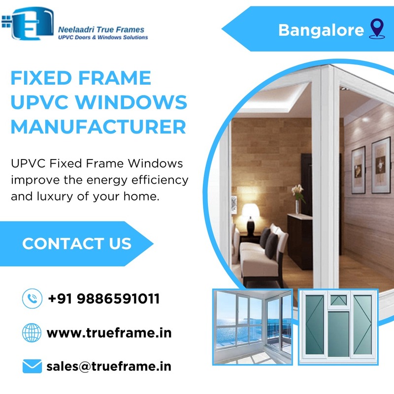  Fixed Frame UPVC Windows Manufacturer Bangalore