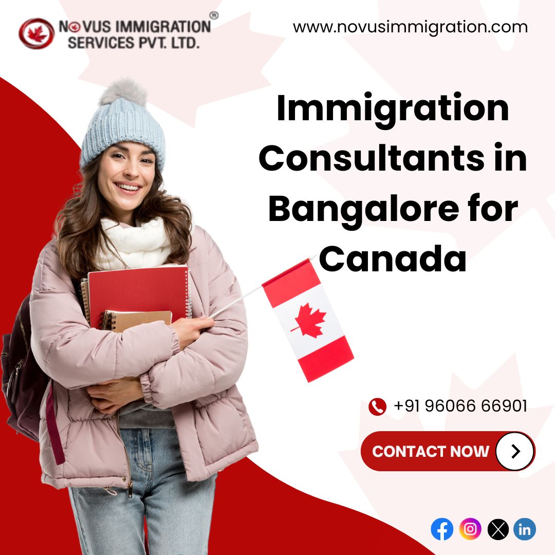  Trusted Canada Immigration Services in Bangalore - Novus Immigration