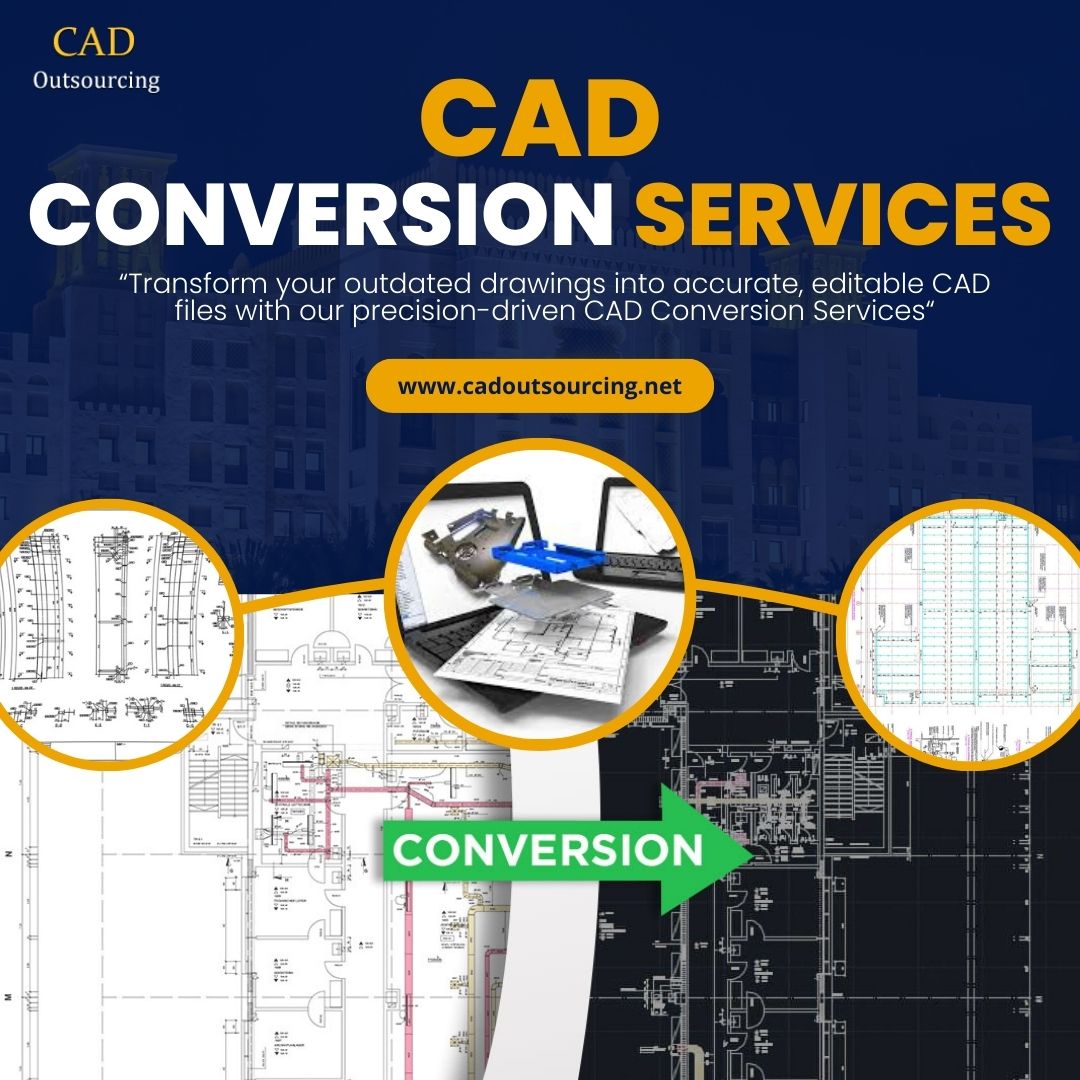  Get the Exclusive CAD Conversion Services in the USA