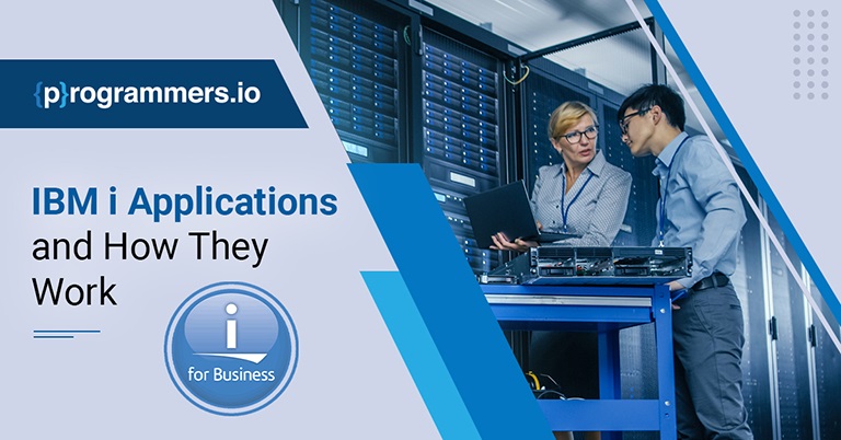  IBM i Applications and How They Work