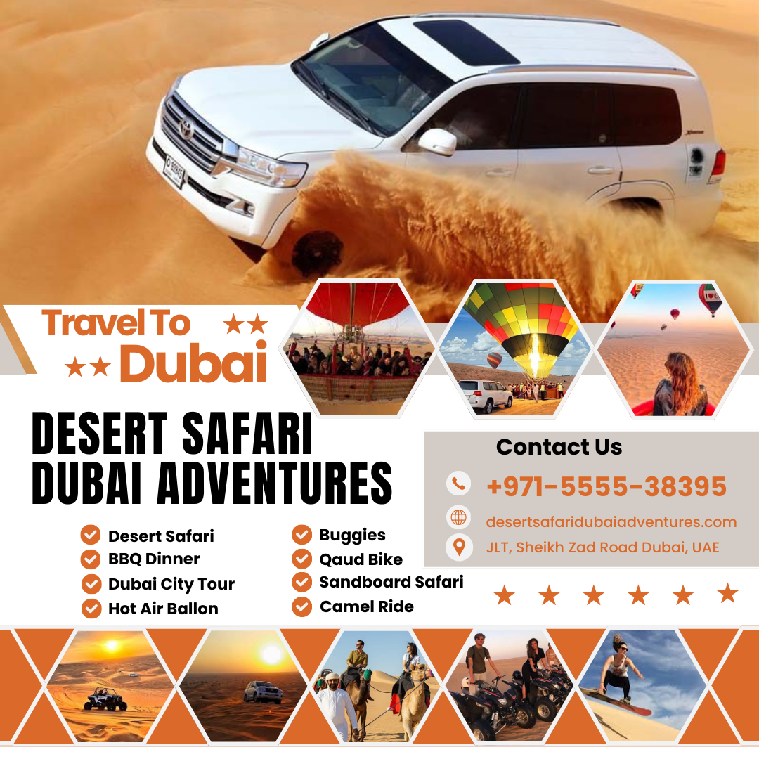  Desert Safari Dubai Adventures / +971555538395