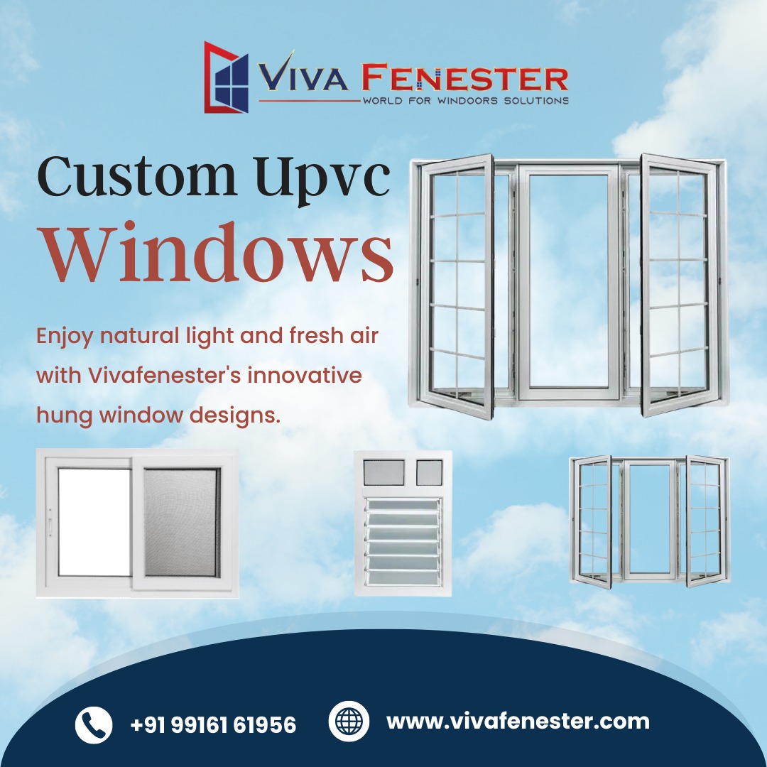  Customizable UPVC Windows in Bangalore - Viva Fenester