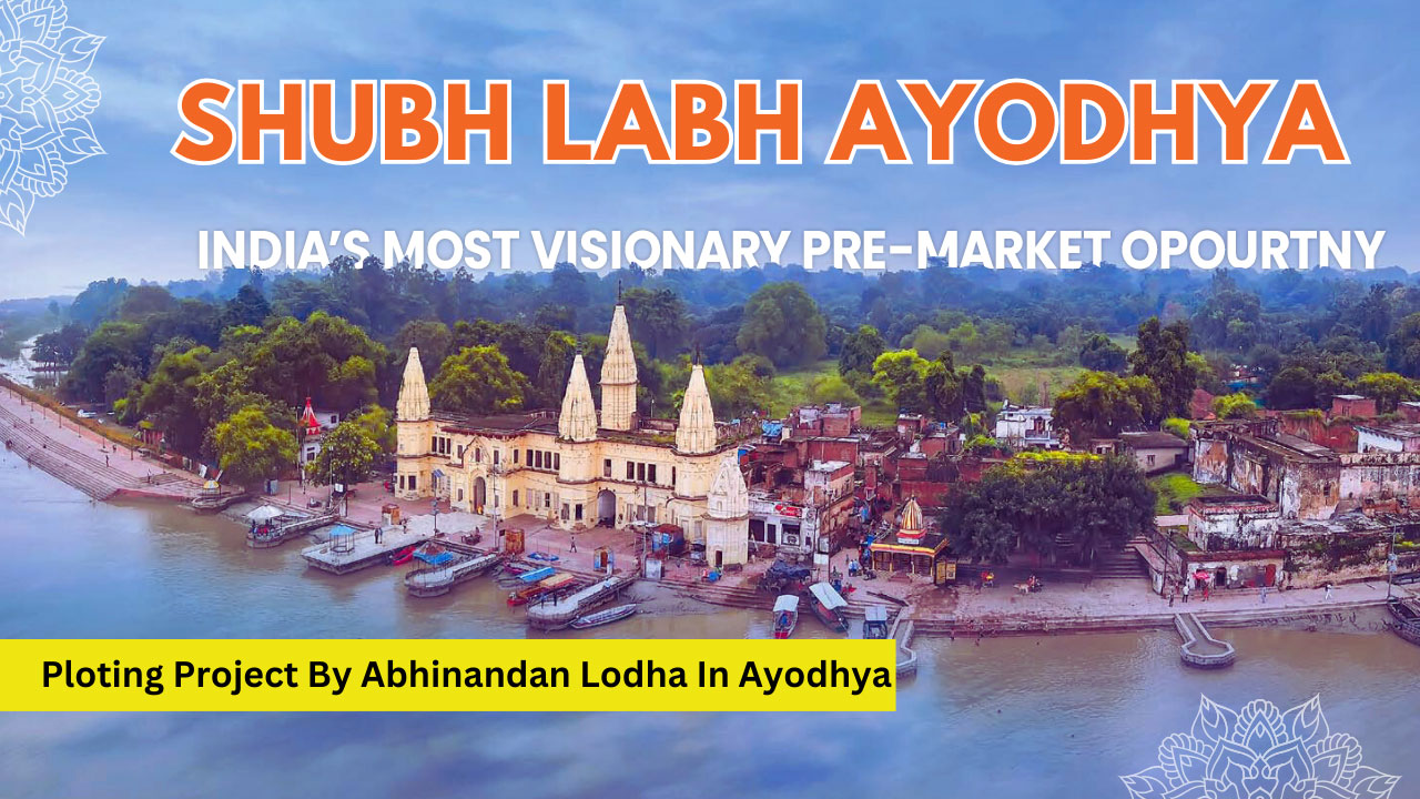  Codename Janmabhoomi The House Of Abhinandan Lodha Hoabl Ayodhya