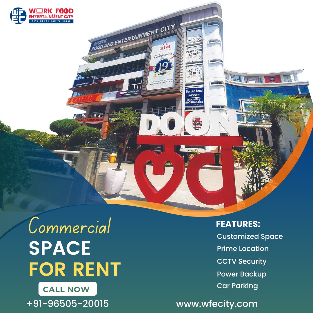  Commercial Space For Rent in Dehradun Under Budget