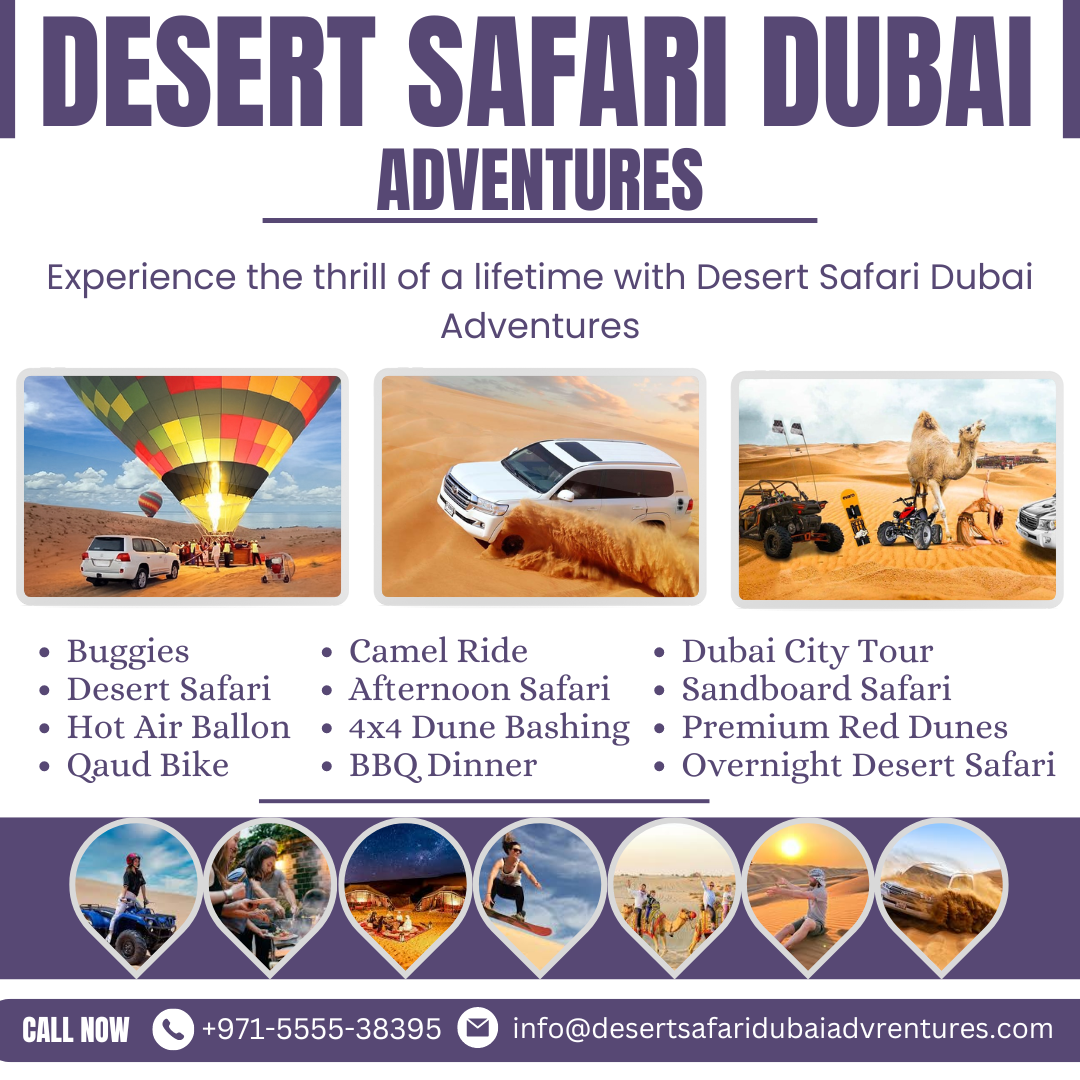  Desert Safari Dubai Adventures / +971555538395