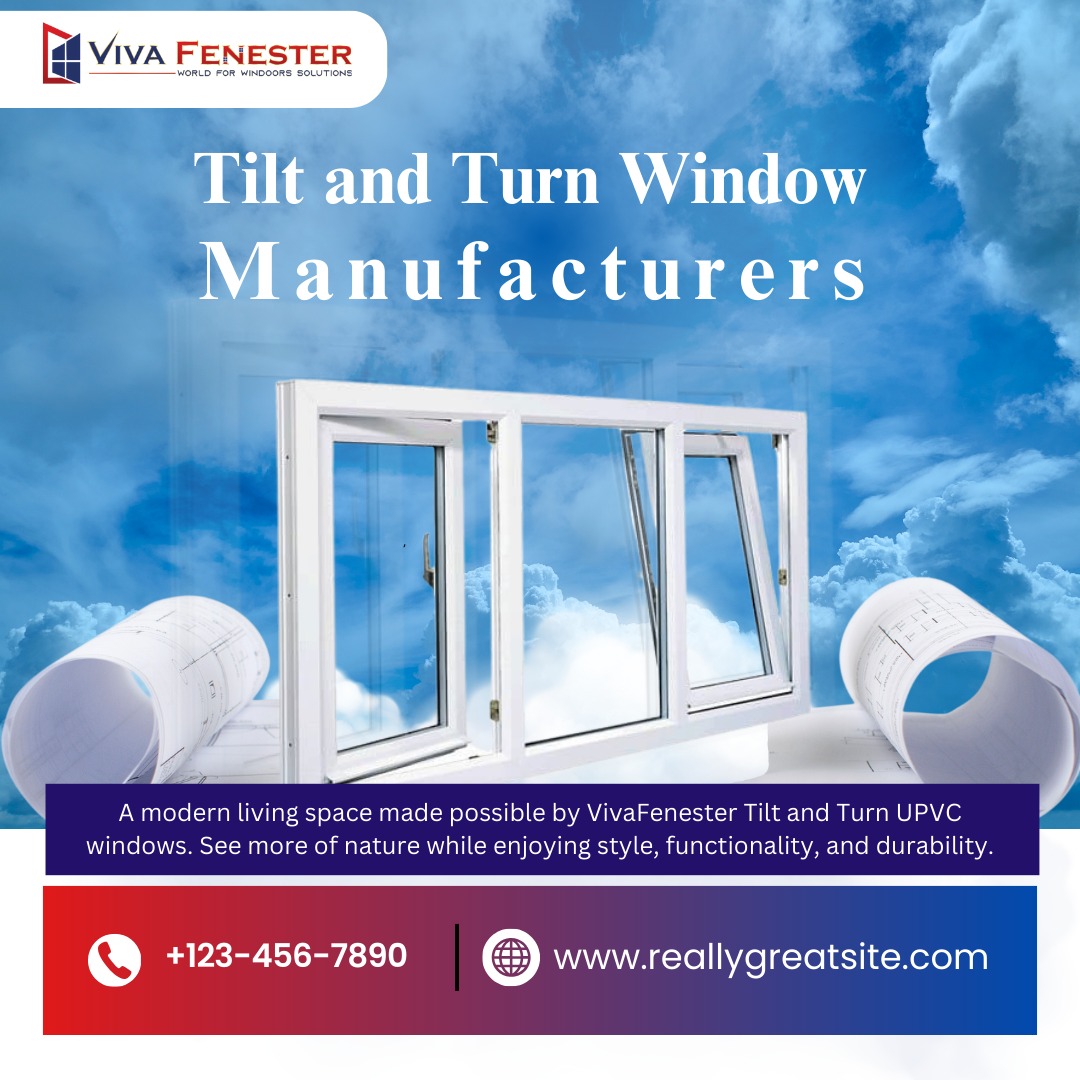  Tilt and Turn Window Manufacturers in Bangalore | Viva Fenester