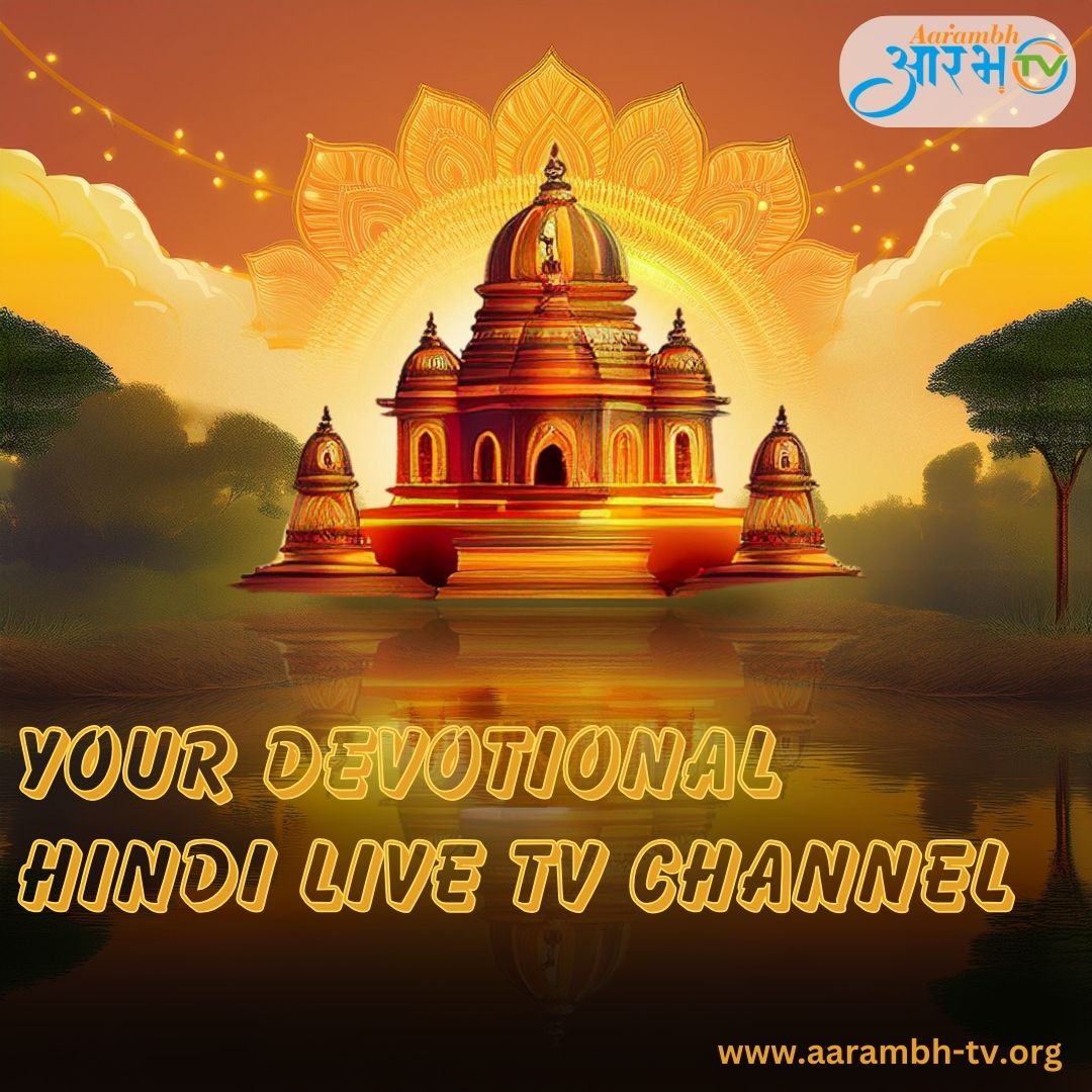  Aarambh TV - Your Devotional Hindi Live TV Channel