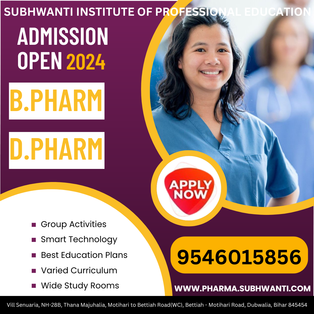  Best pharmacy college in Bihar -SUBHWANTI INSTITUTE OF PROFESSIONAL EDUCATION