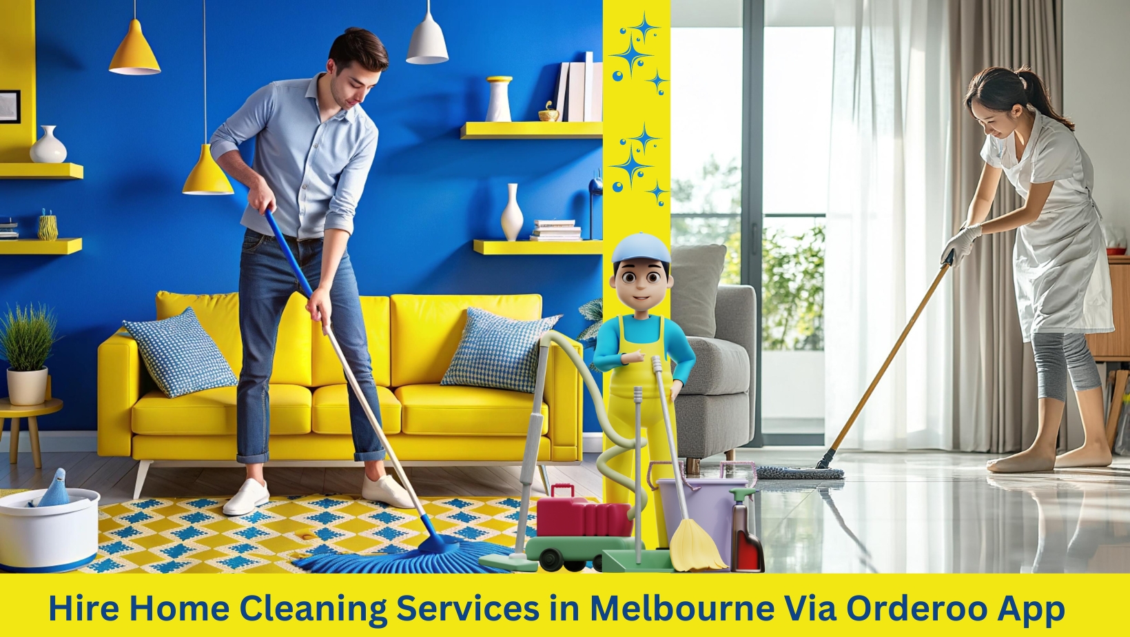  Hire Home Cleaning Services in Melbourne Via Orderoo App