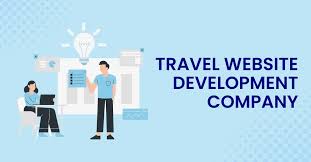  Choose Best Travel Web Development Company for Travel Agency