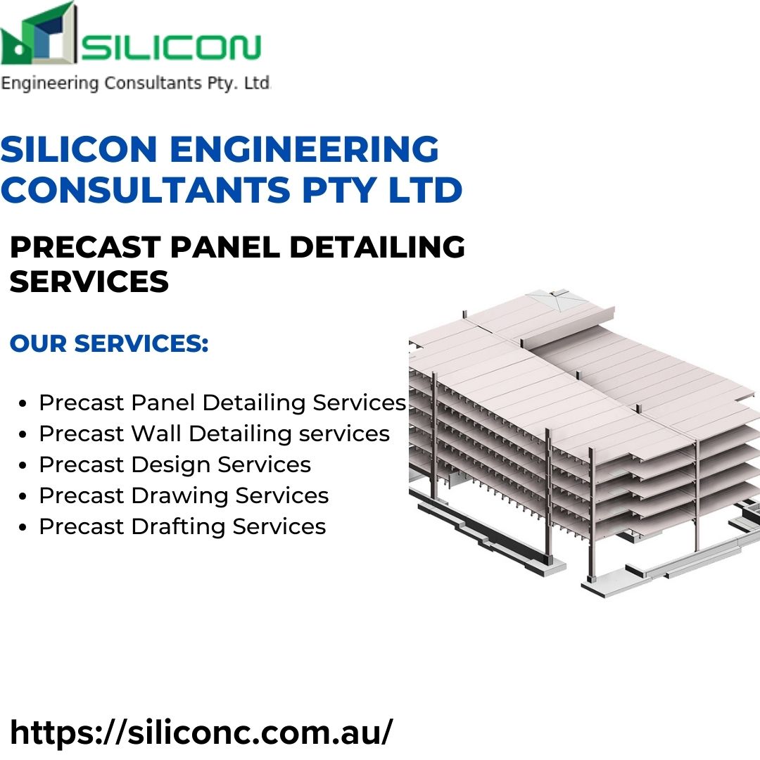  Reliable Precast Panel Detailing Services in Melbourne ,New Zealand.