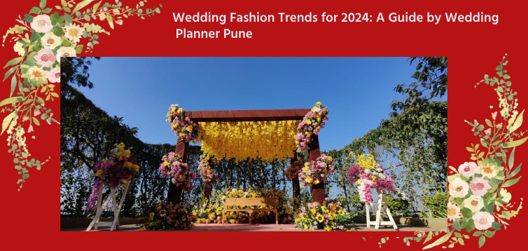  Top Wedding Planners in Pune- One stop wedding planners in Pune