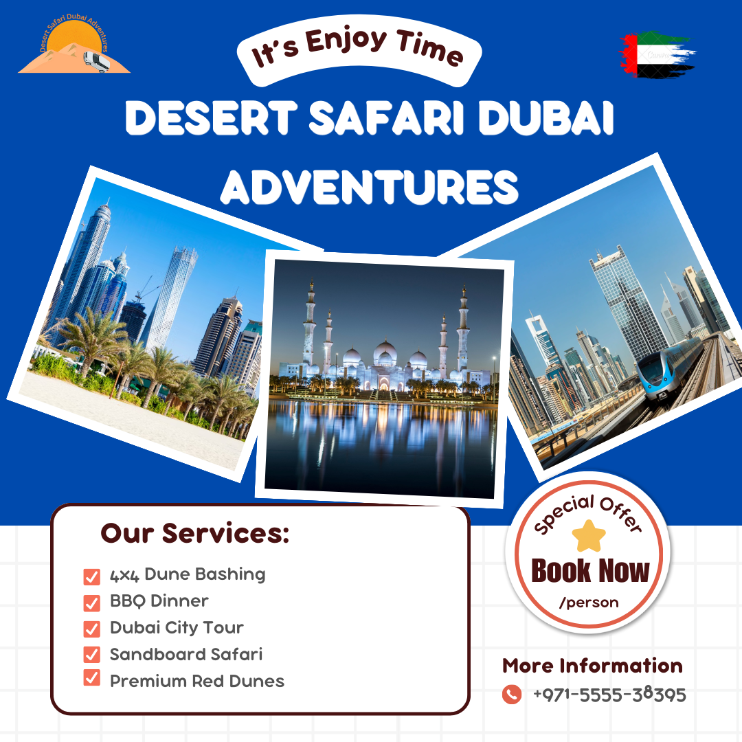  Desert Safari Dubai Adventures / Dubai Adventures 00971555538395