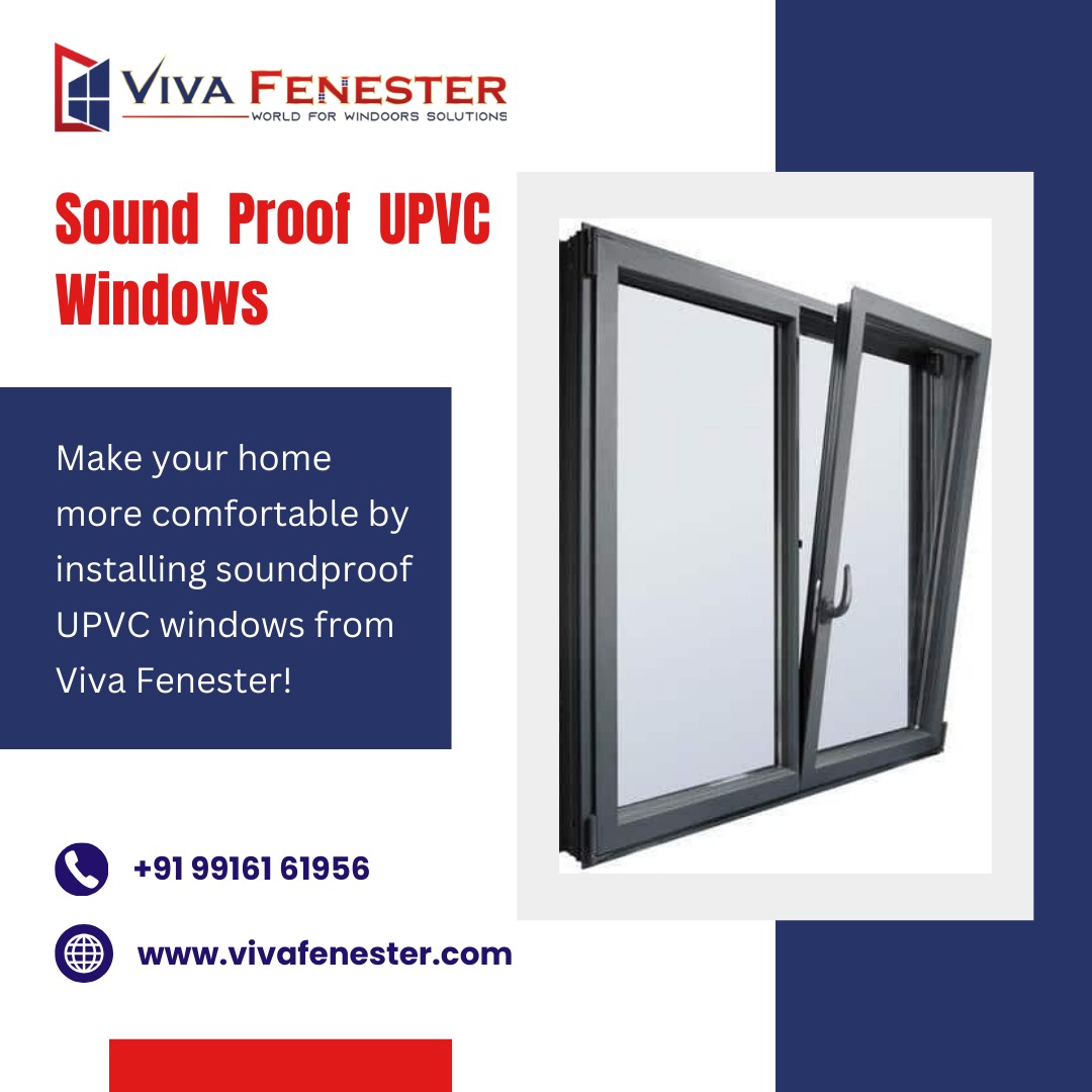  Soundproof Upvc Windows in Bangalore | Viva Fenester