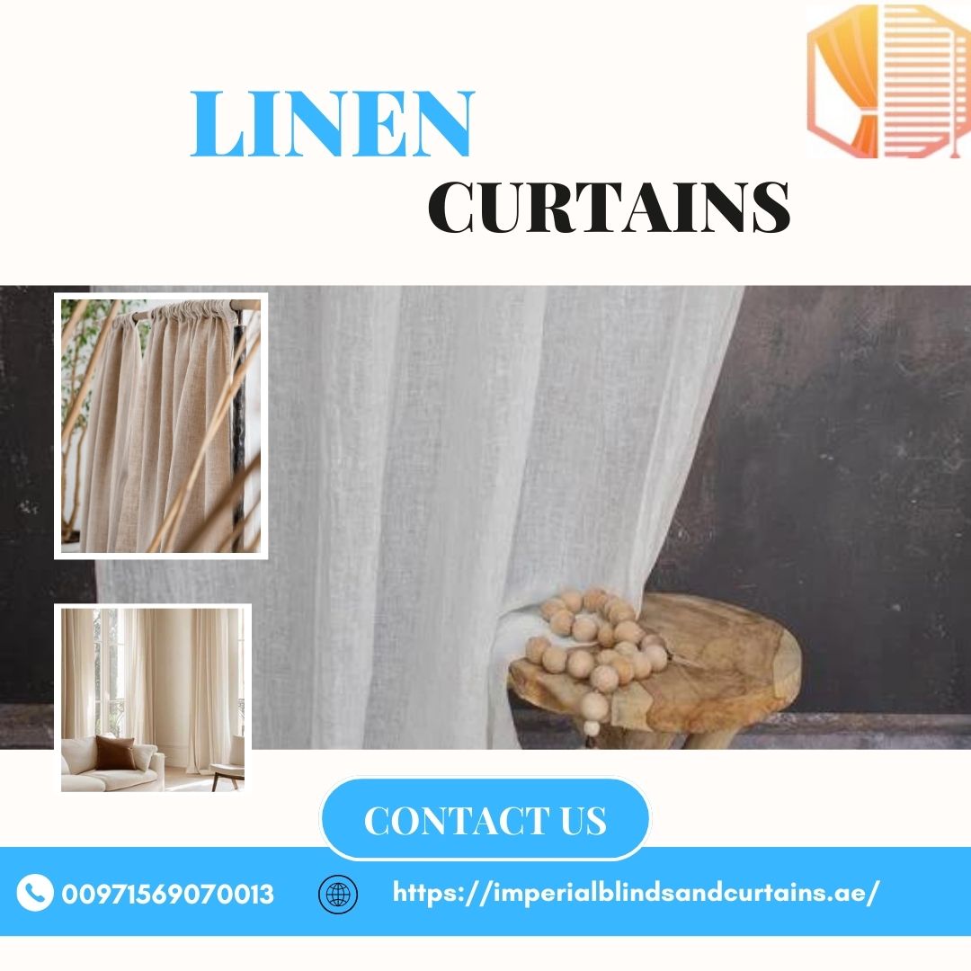  Linen Curtains Dubai: The Perfect Blend of Style and Comfort