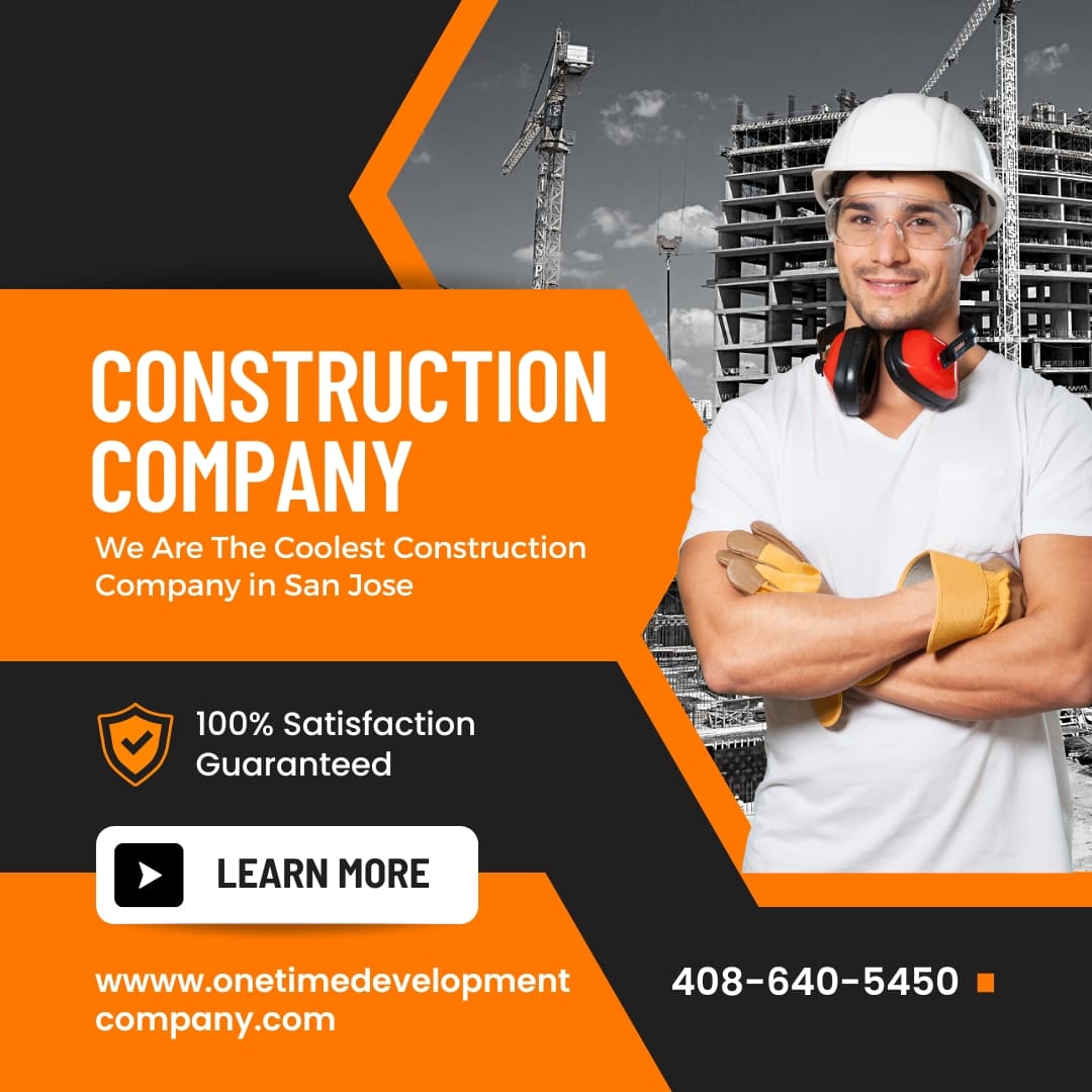  Reliable Construction Services in San Jose – Quality You Can Trust!