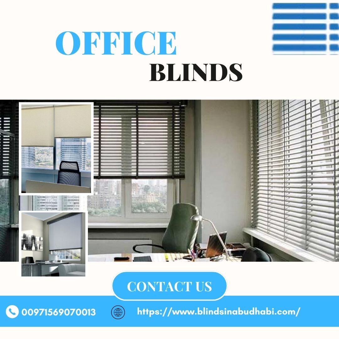  Office Blinds Abu Dhabi: The Ultimate Solution for Modern Workspaces