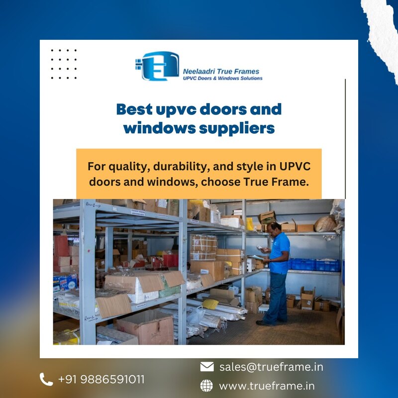  Best upvc doors and windows suppliers in Bangalore | True Frames