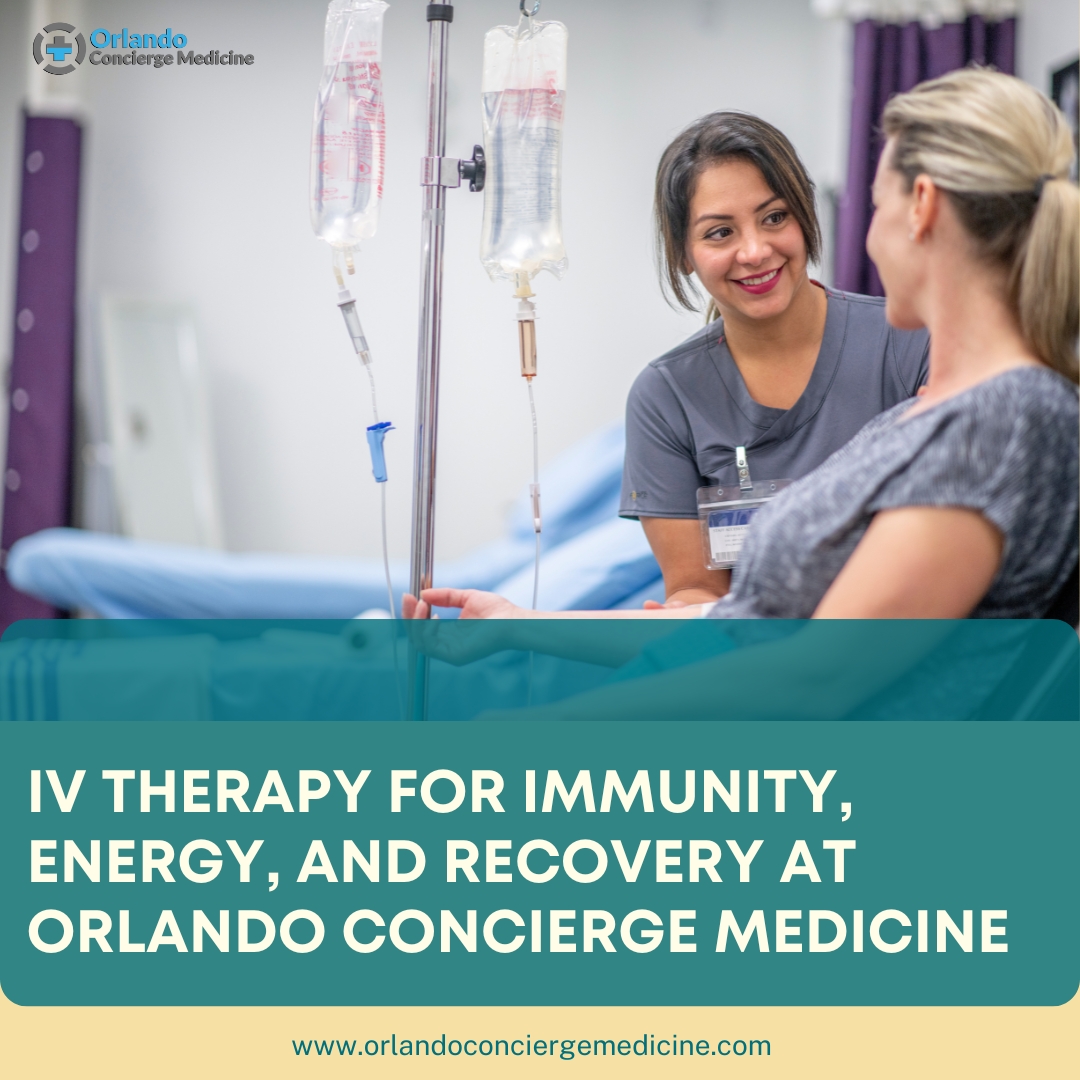  IV Therapy for Immunity, Energy, and Recovery at Orlando Concierge Medicine