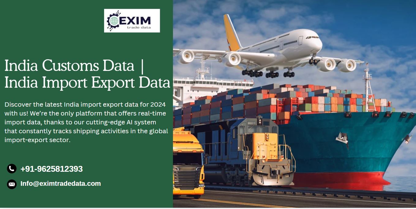  India Customs Data | India Import Export Data