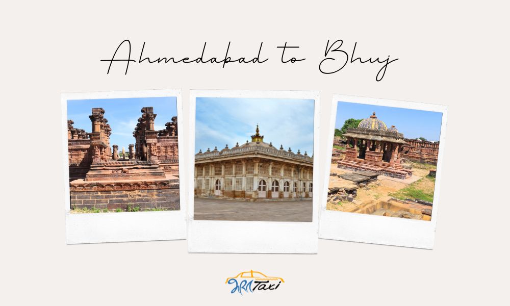  Cabs Service from Ahmedabad to Bhuj