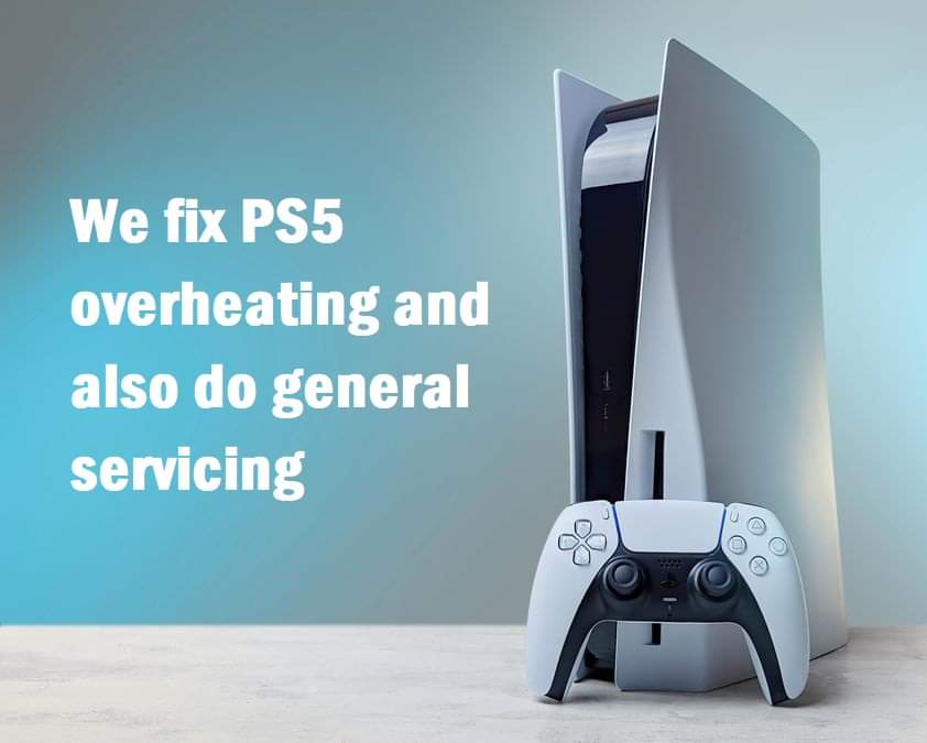  We do fix issues with PS5 over heating and servicing