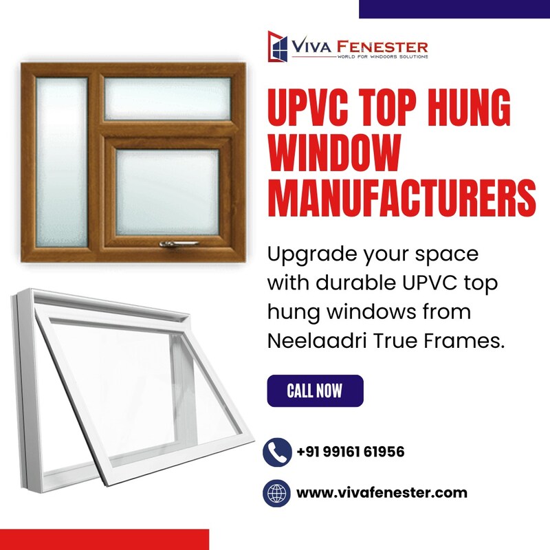  UPVC Top Hung Window Manufacturers in Bangalore | Viva Fenester