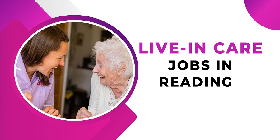  Live-In Care Jobs in Reading – Join Guardian Angel Carers!