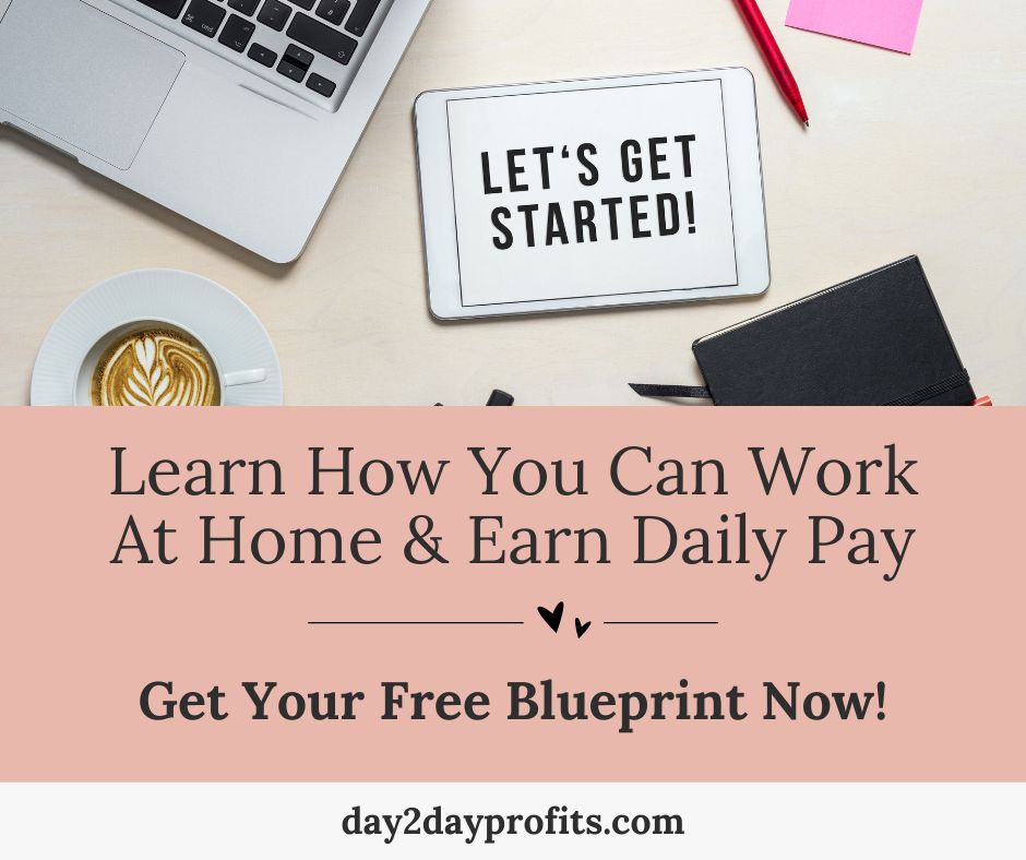  Earn Daily Pay While Working From Home