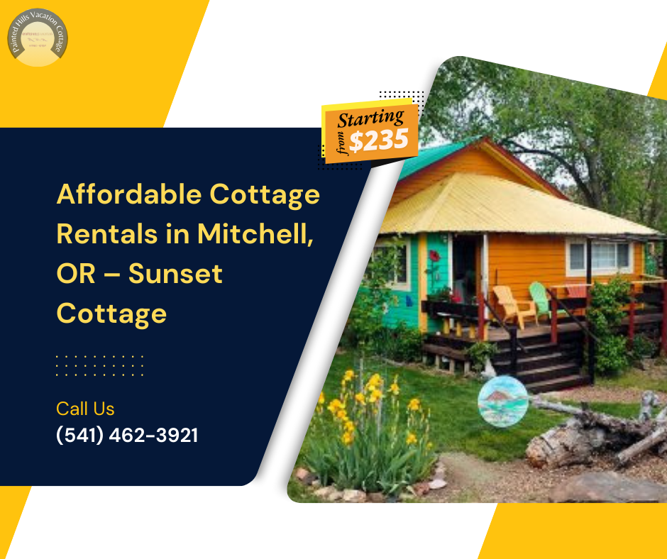  Affordable Cottage Rentals in Mitchell, OR – Sunset Cottage