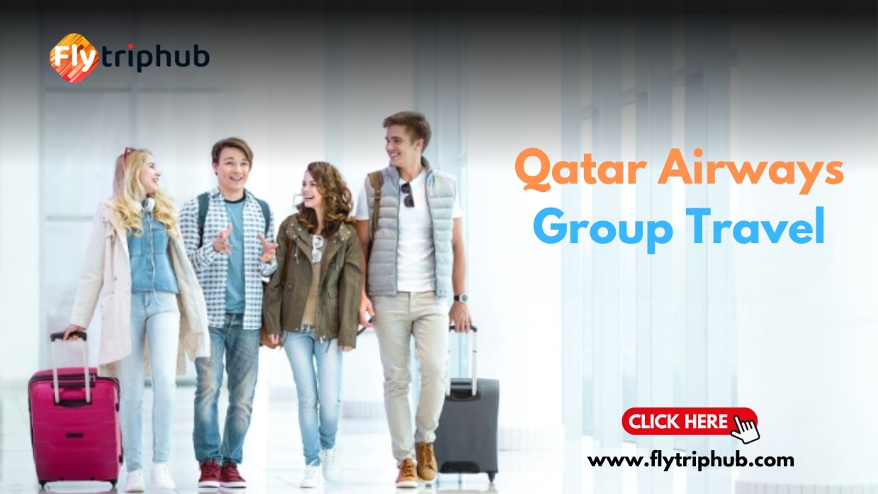  How to Book Group Travel on Qatar Airways?