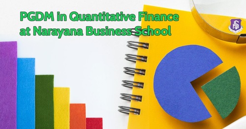   PGDM in Quantitative Finance at Narayana Business School 