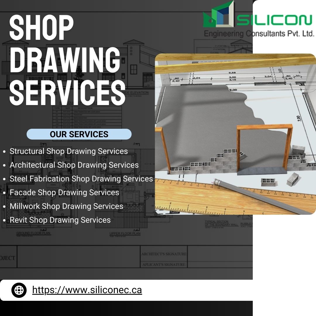  Precision Shop Drawing Services for All Engineering Projects in Canada