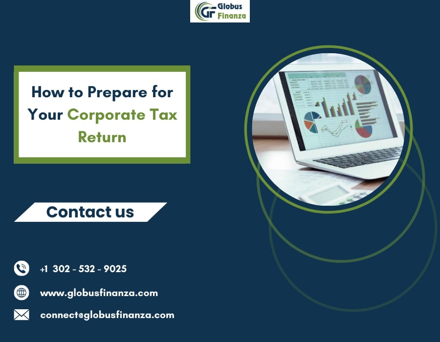  How to Prepare for Your Corporate Tax Return