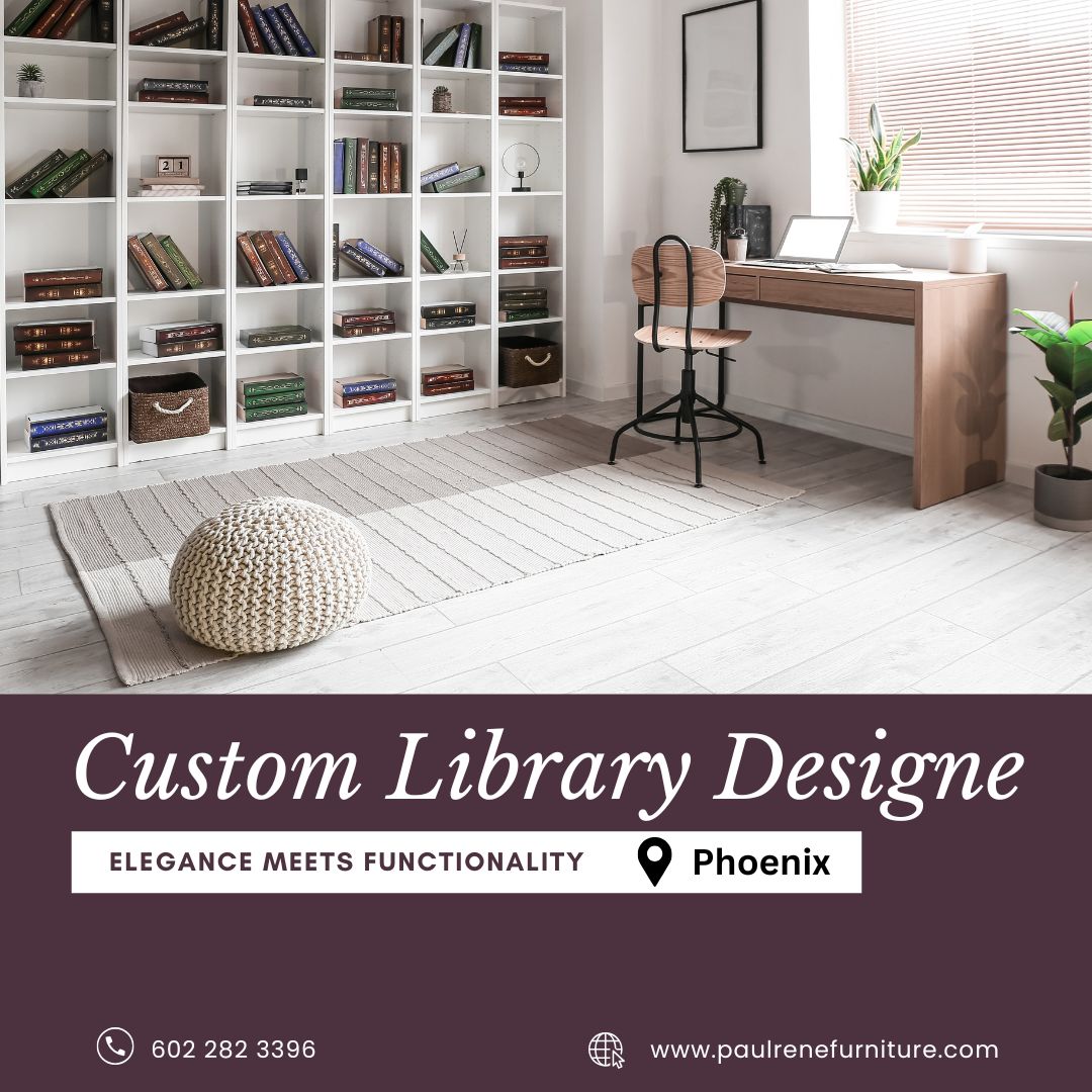  Custom Library Designer in Phoenix – Elegance Meets Functionality