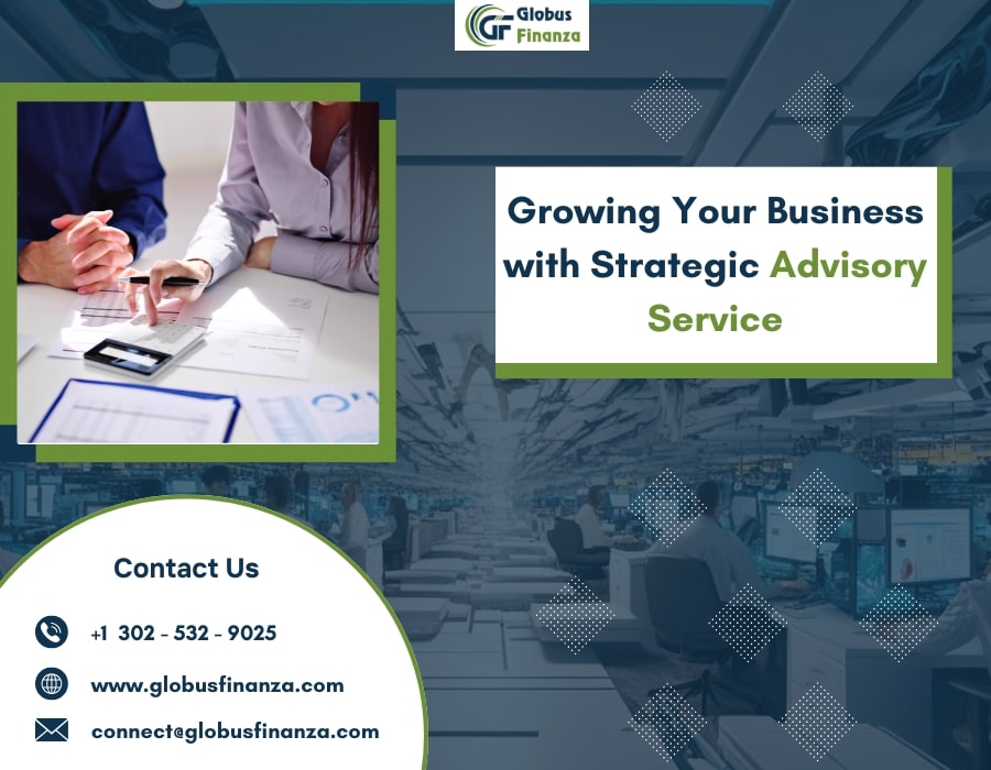  Growing Your Business with Strategic Advisory Service